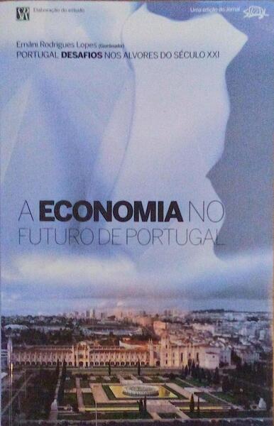 A ECONOMIA NO FUTURO DE PORTUGAL.