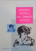 PEQUENO TRATADO DAS GRANDES VIRTUDES. [1.Âª EDIÃ‡ÃƒO]