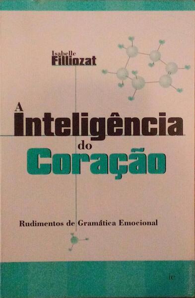 A INTELIGÃŠNCIA DO CORAÃ‡ÃƒO.