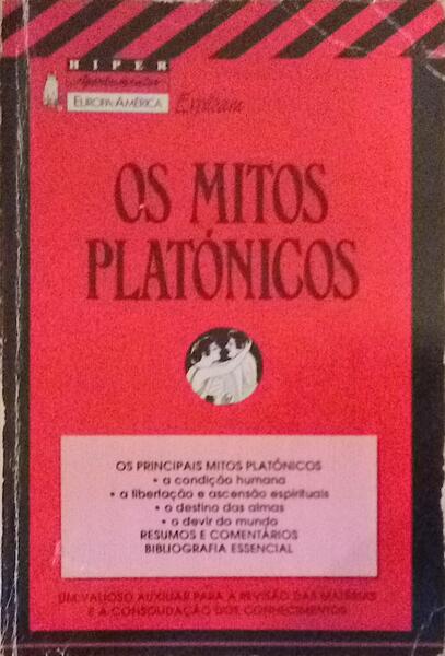 OS MITOS PLÃTONICOS.