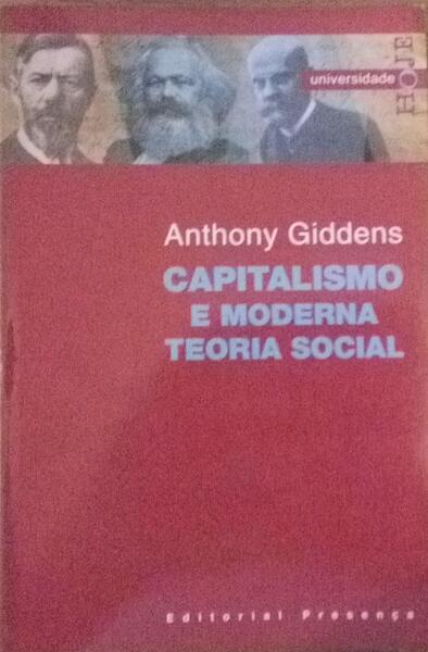 CAPITALISMO E MODERNA TEORIA SOCIAL.
