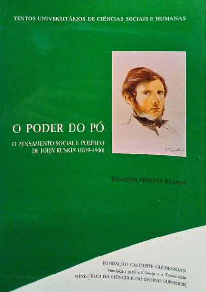O PODER DO PÃ“: O PENSAMENTO SOCIAL E POLÃTICO DE JOHN RUSKIN (1819-1900).