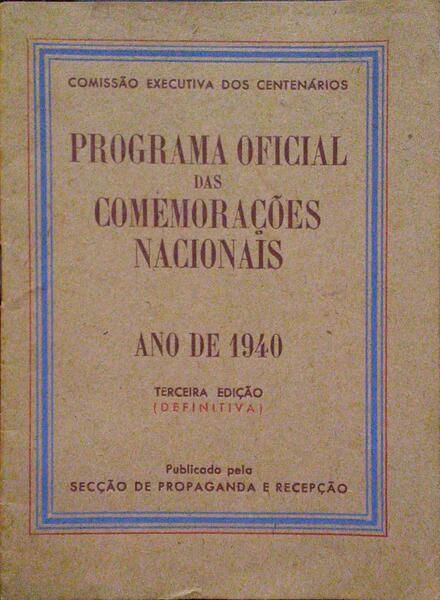 PROGRAMA OFICIAL DAS COMEMORAÃ‡Ã•ES NACIONAIS, ANO DE 1940. [3 FOLHETOS]