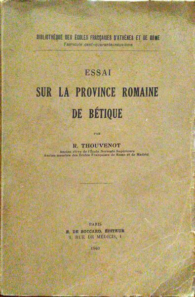 ESSAI SUR LA PROVINCE ROMAINE DE BÃ‰TIQUE.