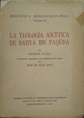 LA TEOLOGÃA ASCÃ‰TICA DE BAHYA IBN PAQUDA.