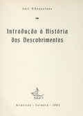 INTRODUÃ‡ÃƒO Ã€ HISTÃ“RIA DOS DESCOBRIMENTOS. [2.Âª EDIÃ‡ÃƒO]