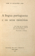 A LÃNGUA PORTUGUESA E OS SEUS MISTÃ‰RIOS.