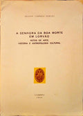 A SENHORA DA BOA MORTE EM LORVÃƒO.