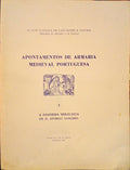 APONTAMENTOS DE ARMARIA MEDIEVAL PORTUGUESA. [7 VOLUMES]