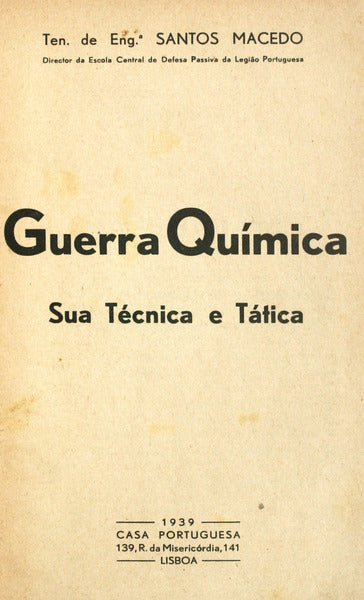 GUERRA QUÃMICA: SUA TÃ‰CNICA E TÃTICA.