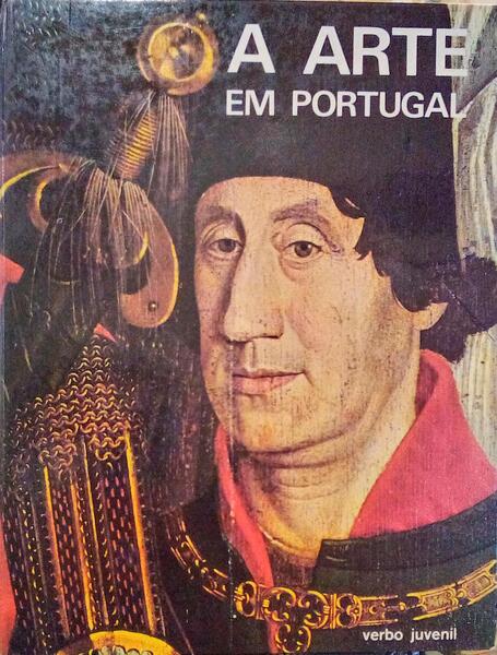 A ARTE EM PORTUGAL. [3.Âª EDIÃ‡ÃƒO]