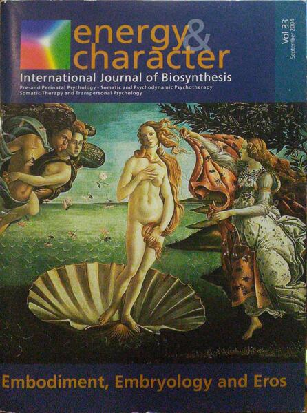 ENERGY & CHARACTER: INTERNATIONAL JOURNAL OF BIOSYNTHESIS, VOLUME 33, SEPTEMBER 2004.