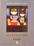 MARISCANDO LUAS.