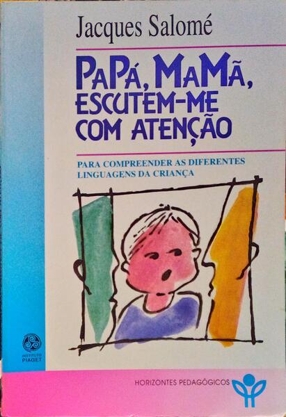 PAPÃ, MAMÃƒ, ESCUTEM-ME COM ATENÃ‡ÃƒO.