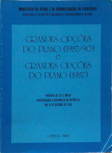 GRANDES OPÃ‡Ã•ES DO PLANO (1987/90) E GRANDES OPÃ‡Ã•ES DO PLANO (1987).