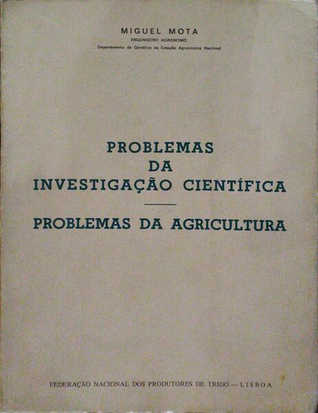 PROBLEMAS DA INVESTIGAÃ‡ÃƒO CIENTÃFICA, PROBLEMAS DA AGRICULTURA.