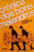 CRÃ“NICA DOS BONS MALANDROS. [12.Âª EDIÃ‡ÃƒO]