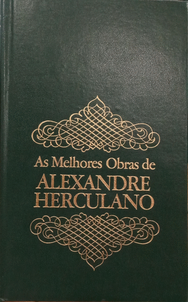 AS MELHORES OBRAS DE ALEXANDRE HERCULANO. [19 VOLS.]