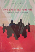 OITO EM MESA REDONDA.