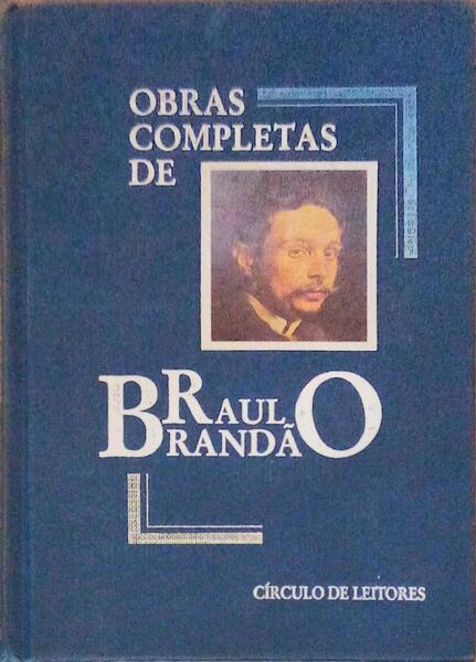 OBRAS COMPLETAS DE RAUL BRANDÃƒO.