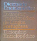 DICIONÃRIO ENCICLOPÃ‰DICO DE LÃNGUA PORTUGUESA. [2 VOLS.]