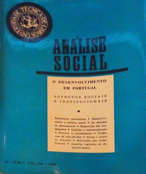 ANÃLISE SOCIAL, REVISTA DO GABINETE DE INVESTIGAÃ‡Ã•ES SOCIAIS, N.Âº 027-028, 1969.