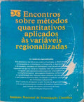 ENCONTROS SOBRE MÃ‰TODOS QUANTITATIVOS APLICADOS Ã€S VARIÃVEIS REGIONALIZADAS.