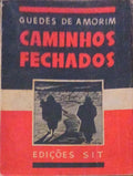 CAMINHOS FECHADOS.