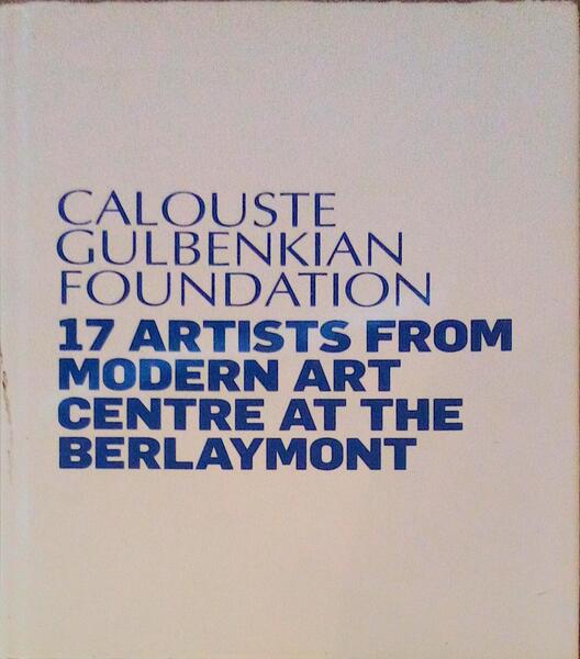 SEVENTEEN PORTUGUESE ARTISTS FROM MODERN ART CENTRE AT THE BERLAYMONT. CALOUSTE GULBENKIAN FOUNDATION.