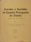 GRANDES E HUMILDES NA EPOPEIA PORTUGUESA DO ORIENTE.