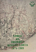 LISBOA DE FREDERICO RESSANO GARCIA, 1874-1909.