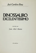 DINOSSAURO EXCELENTISSIMO.
