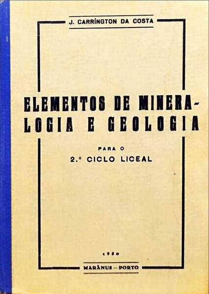 ELEMENTOS DE MINERALOGIA E GEOLOGIA.