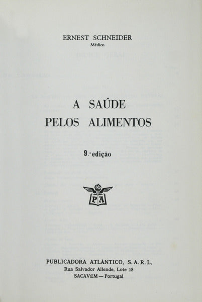 A SAÃšDE PELOS ALIMENTOS [9.Âª EDIÃ‡ÃƒO].