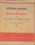 MÃ‰THODES PRATIQUES DE DIMENSIONNEMENT DES OUVRAGES EN BÃ‰TON ARMÃ‰.