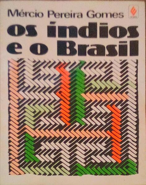 OS ÃNDIOS E O BRASIL.
