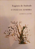 O PESO DA SOMBRA.