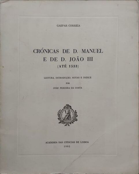 CRÃ“NICAS DE D. MANUEL E DE D. JOÃƒO III (AtÃ© 1533). [DEDICATÃ“RIA]