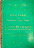 NOESE E CRISE NA EPISTOLOGRAFIA LATINA GOISIANA (II).