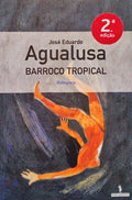 BARROCO TROPICAL. [2.Âª EDIÃ‡ÃƒO]