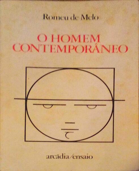 O HOMEM CONTEMPORÃ‚NEO. [2.Âª EDIÃ‡ÃƒO]