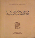 I.Âº COLÃ“QUIO GALAICO-MINHOTO (I e II).