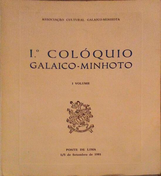 I.Âº COLÃ“QUIO GALAICO-MINHOTO (I e II).