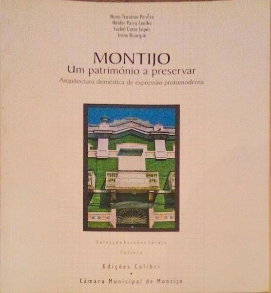 MONTIJO, UM PATRIMÃ“NIO A PRESERVAR.
