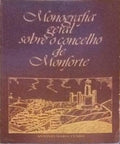 MONOGRAFIA GERAL SOBRE O CONCELHO DE MONFORTE.