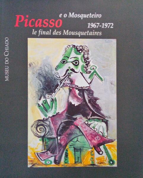 PICASSO E O MOSQUETEIRO (1967-1972).