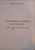 O SENTIMENTO PATRIÃ“TICO EM PORTUGAL. CONTRIBUIÃ‡ÃƒO PARA O SEU ESTUDO