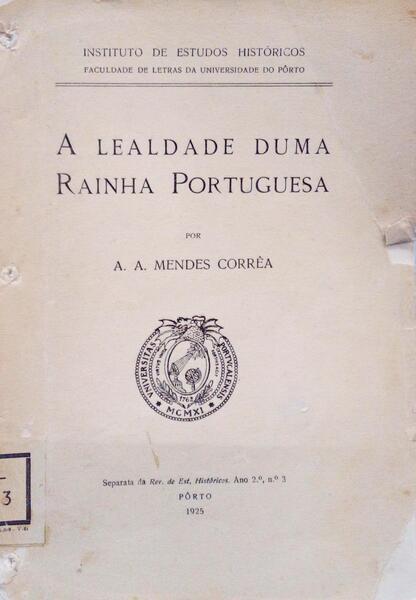A LEALDADE DUMA RAINHA PORTUGUESA.
