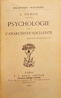 PSYCHOLOGIE DE L'ANARCHISTE-SOCIALISTE