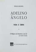 ADELINO Ã‚NGELO. VIDA E OBRA.